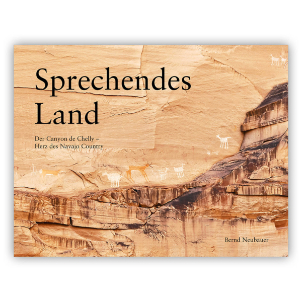 Reiseliteratur, Bücher, Sprechendes Land, Canyon de Chelly, Bernd Neubauer
